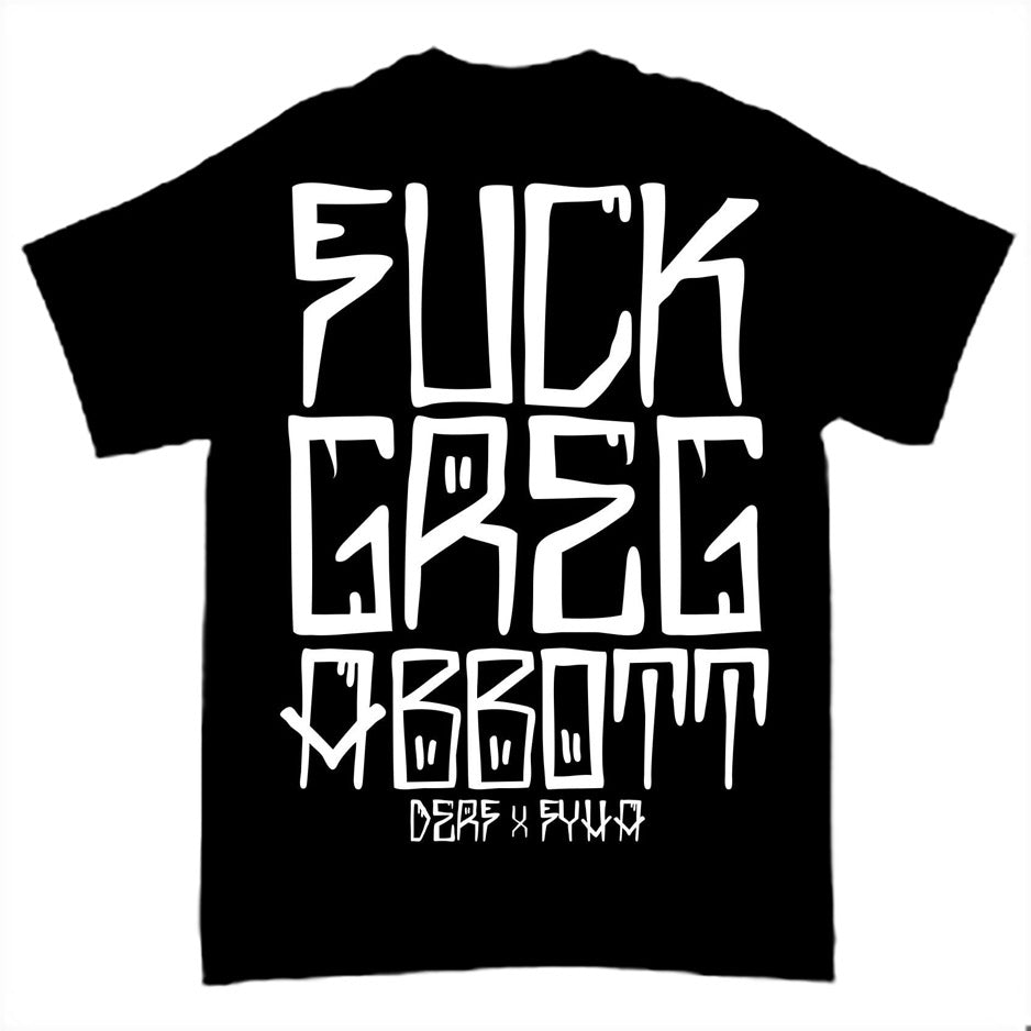 Fuck Greg Abbott Tee